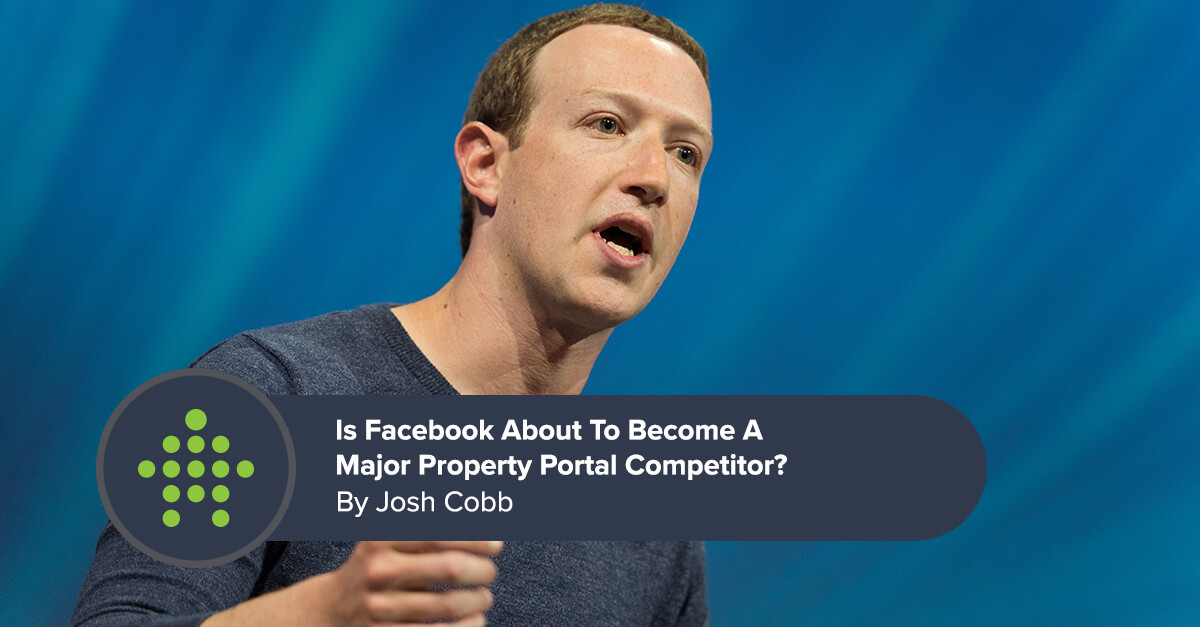Is Facebook About To Become A Major Property Portal Competitor?
